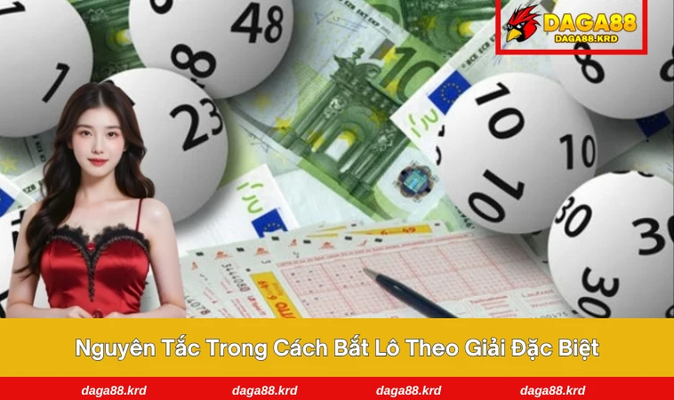 Cách Bắt Lô Theo Giải Đặc Biệt - Bí Quyết Chơi Hiệu Quả Nhất 2 Kết hợp bắt đầu và đuôi để tăng tỷ lệ trúng lô